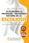 Su plan para la prevención y tratamiento natural de la escoliosis (4th Versión)