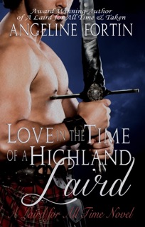 Love in the Time of a Highland Laird by Angeline Fortin