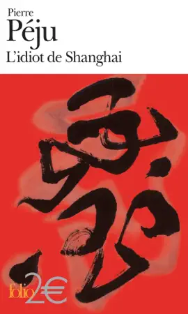 Read: L'idiot de Shanghai et autres Book nouvelles