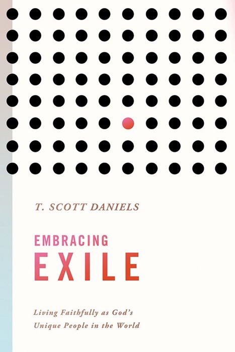 Embracing Exile
