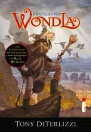 A batalha por Wondla - Tony DiTerlizzi