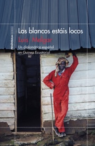 Los blancos estáis locos Book Cover