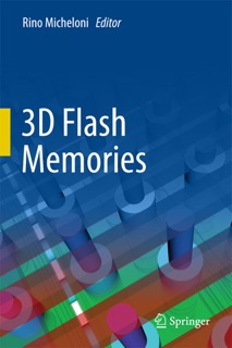 3D Flash Memories by Rino Micheloni