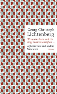 Wenn ein Buch und ein Kopf zusammenstoßen... by Georg Christoph Lichtenberg & Ulrich Joost