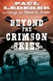 Beyond the Crimson Skies - Paul Lederer