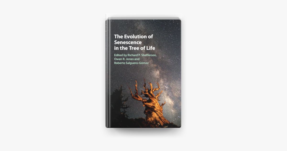 ‎The Evolution of Senescence in the Tree of Life on Apple Books