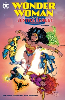 Wonder Woman & the Justice League America Vol. 1 by Dan Vado & Kevin West