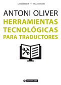 Herramientas tecnológicas para traductores - Antoni Oliver González