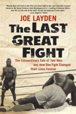 The Last Great Fight - Joe Layden Cover Art