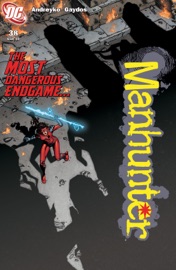 Manhunter (2004-) #38 - Marc Andreyko, Dennis Calero, Fernando Blanco & Michael Gaydos