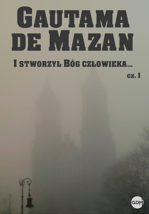 I stworzy艂 B贸g cz艂owieka...