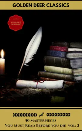 Read: 50 Classics you have to read before you die Book Vol: 2 (Gold Edition) (Golden Deer Classics) [Included audiobooks link + Active toc]