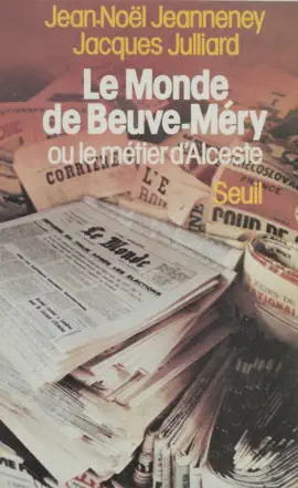 Read: Book «Le Monde» de Beuve-Méry ou le Métier d'Alceste