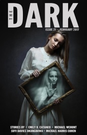 The Dark Issue 21 - Emily B. Cataneo, Michael Wehunt, Suyi Davies Okungbowa & Michael Harris Cohen