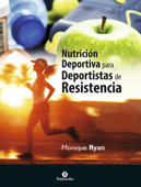 Nutrición deportiva para deportistas de resistencia - Monique Ryan