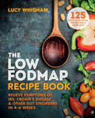 The Low-FODMAP Recipe Book - Lucy Whigham