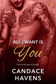 All I Want Is You - Candace Havens