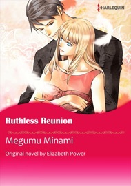 Ruthless Reunion(Harlequin Comics) - Elizabeth Power