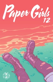 Paper Girls #12 - Brian K. Vaughan, Matt Wilson & Cliff Chiang