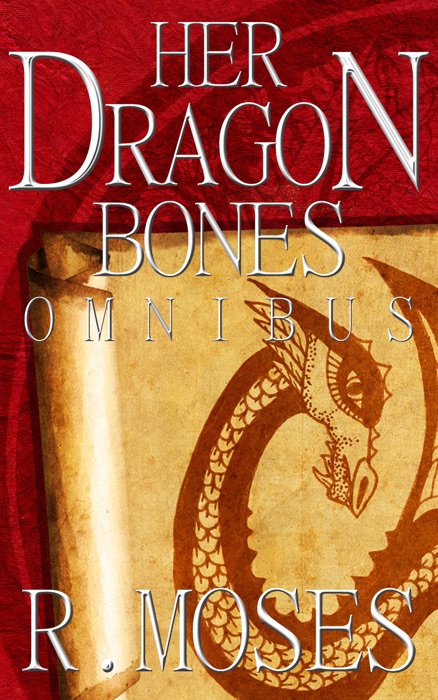 Her Dragon Bones Omnibus