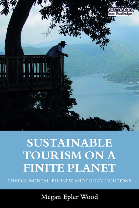 Sustainable Tourism on a Finite Planet