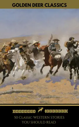 Read: 50 Classic Western Stories You Should Read (Golden Book Deer Classics)