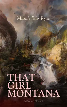 Read: THAT GIRL MONTANA (Western Book Classic)