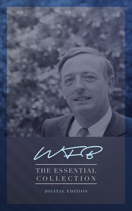 William F. Buckley, Jr.: The Essential Collection