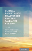 Clinical Pocket Guide to Advanced Practice Palliative Nursing - Constance Dahlin, Patrick Coyne & Betty Ferrell