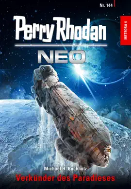 Read: Perry Rhodan Neo Book 144: Verkünder des Paradieses