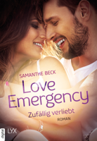 Samanthe Beck - Love Emergency - Zufällig verliebt artwork