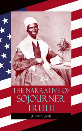Read: The Narrative Book of Sojourner Truth (Unabridged)