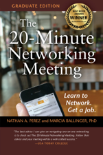 The 20-Minute Networking Meeting - Graduate Edition - Nathan A. Perez &amp; Marcia Ballinger, PhD Cover Art