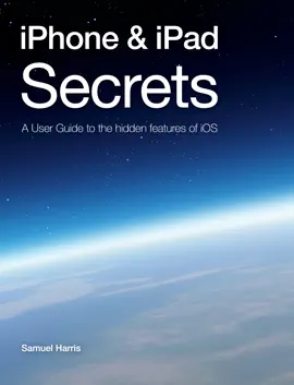 iPhone & iPad Secrets (For iOS 9.3)