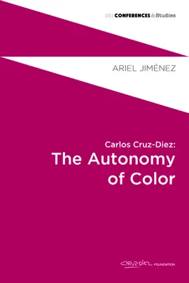 Read: Carlos Cruz-Diez: The Autonomy Book of Color