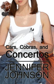 Cars, Cobras, and Concertos - Jennifer Johnson
