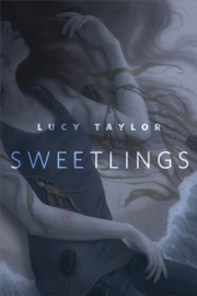 Sweetlings - Lucy Taylor
