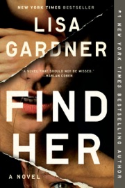 Find Her - Lisa Gardner by  Lisa Gardner PDF Download