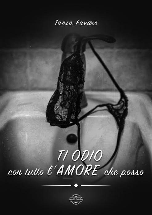 Ti Odio con tutto L'Amore che posso