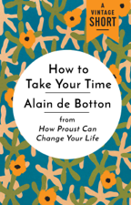 How to Take Your Time - Alain de Botton Cover Art