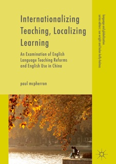 Internationalizing Teaching, Localizing Learning by Paul McPherron