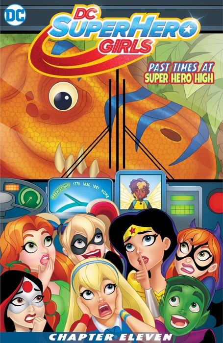 DC Super Hero Girls: Past Times at Super Hero High (2016-) #11