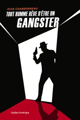 Read: Tout homme Book rêve d'être un gangster