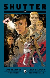 Shutter #28 - Joe Keatinge, Owen Gieni & Leila Del Duca