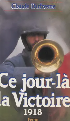 Read: Book Ce jour-là, la Victoire (1918)