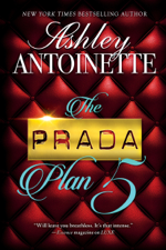 The Prada Plan 5 - Ashley Antoinette Cover Art