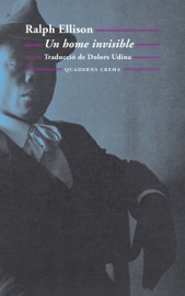 Un home invisible - Ralph Ellison