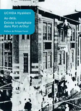 Read: Book Au-delà. Entrée triomphale dans Port-Arthur