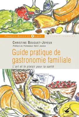 Read: Guide pratique de gastronomie familiale Book