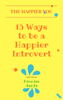 15 Ways to be a Happier Introvert - Promise Aseda